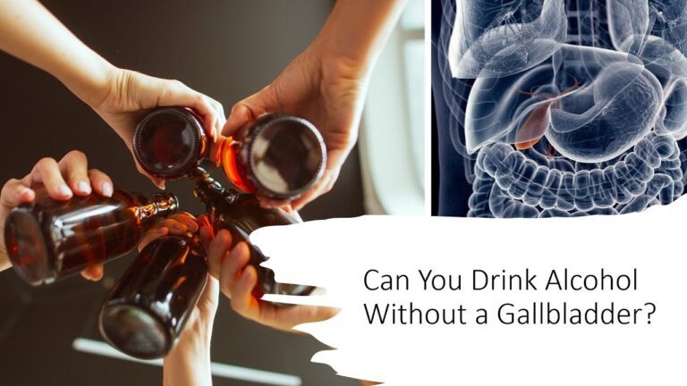 Can You Drink Alcohol Without a Gallbladder?